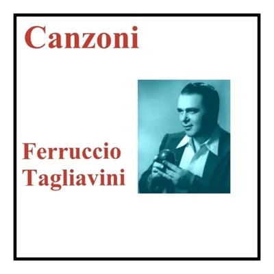 Canzoni 专辑 Pier Luigi Latinucci/Pia Tassinari/Ferruccio Tagliavini/Saturno Meletti/Amalia Pini