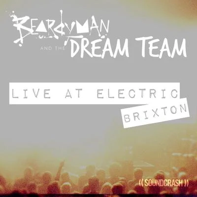 Beardyman presents The Dream Team, Live at Electric Brixton 專輯 Beardyman/Doorly