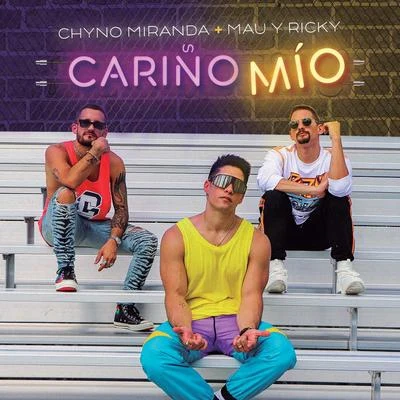 Cariño Mío 專輯 Mau y Ricky