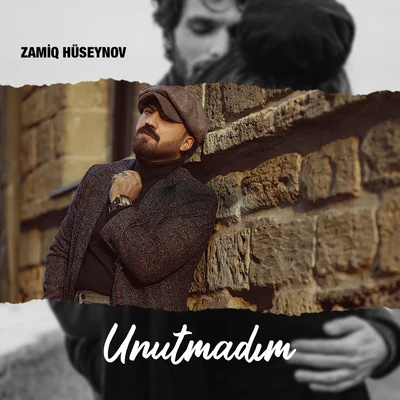 Unutmadım 专辑 Dogus Cabakcor/Zamiq Huseynov