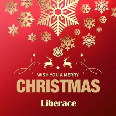 LiberaceVincent YoumansIrving Caesar Wish You a Merry Christmas