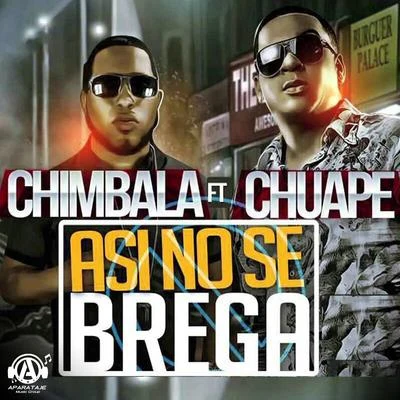 Asi No Se Brega 專輯 iBeat/El Chuape