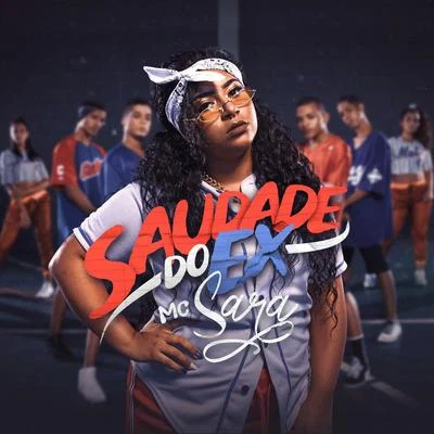 Saudade do Ex 專輯 MC Sara/Mc Tiki