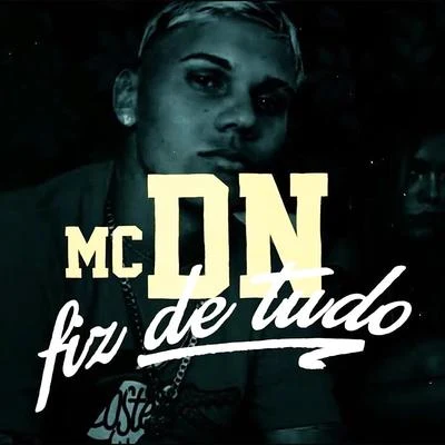 MC DNMC LiroDJ HunterMC LurhianMC Joãozinho VTMc Lele JP Fiz de Tudo