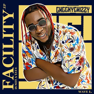 Facility Is Not a Tata (Wave 1) 專輯 DJ Obi/CheekyChizzy/DBanj