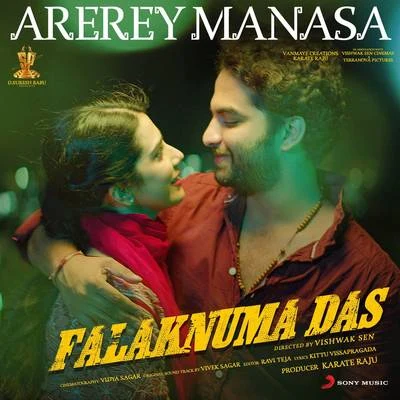 Arerey Manasa (From "Falaknuma Das") 專輯 Niranjana Ramanan/Aaradhana SivaKarthikeyan/Arunraja Kamaraj/Vaikom Vijayalakshmi/Sid Sriram