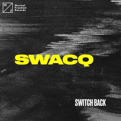 Switch Back 專輯 SWACQ