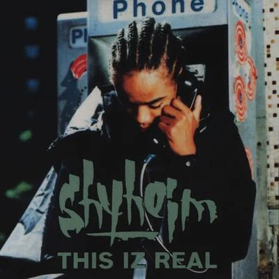 This Iz Real 專輯 Shyheim