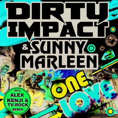 Dirty Impact One Love