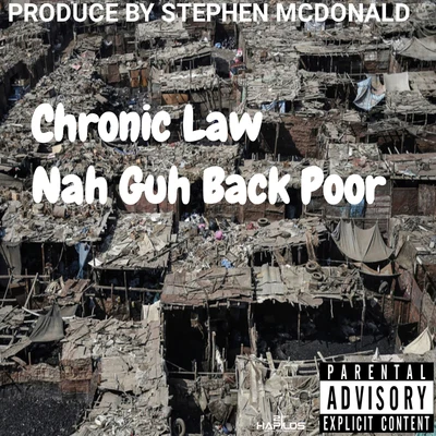 Nah Guh Back Poor 专辑 Chronic Law/Lisa Hype