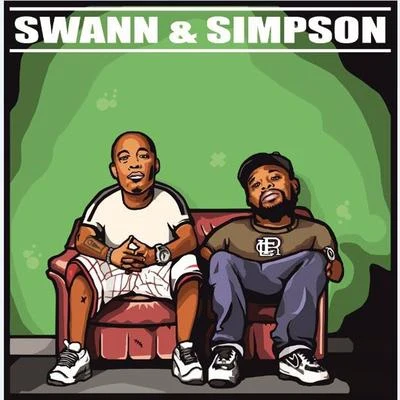 Swann & Simpson - EP 专辑 DJ Rogue/Percy Filth/Guilty Simpson/Relly/Geechi Suede