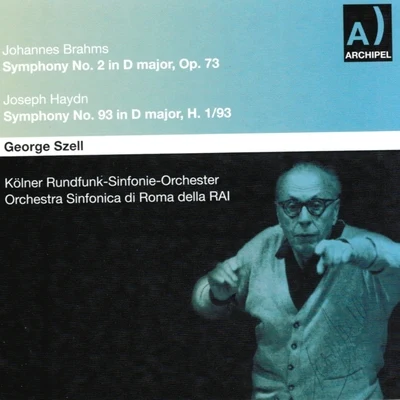 Johannes Brahms : Symphony No. 2 In D Major, Op. 73 - Joseph Haydn : Symphony No. 93 In D Major, H 193 專輯 Georg Szell