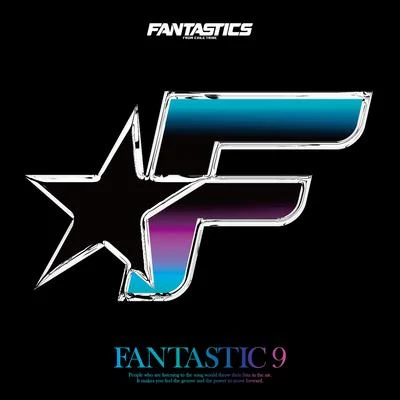 FANTASTICS from EXILE TRIBE FANTASTIC 9