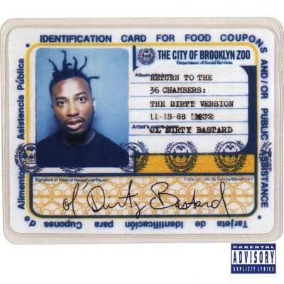 Return to the 36 Chambers: The Dirty Version (25th Anniversary Remaster) 专辑 Ol' Dirty Bastard