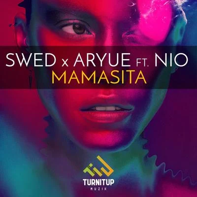 Mamasita (Extended Mix) 專輯 NIO/Swed