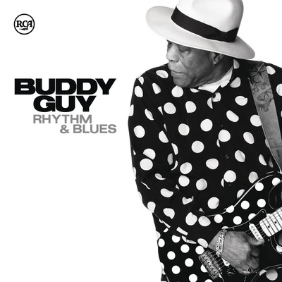 Buddy Guy Rhythm & Blues