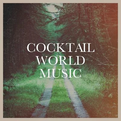 Cocktail World Music 专辑 Chillout Café/Chillout Lounge/Electro Lounge All Stars