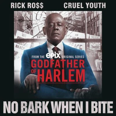 No Bark When I Bite 專輯 Godfather of Harlem/Swizz Beatz/Shoota93/Freddie Gibbs