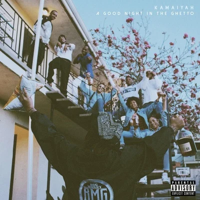 A Good Night in the Ghetto 專輯 Kamaiyah