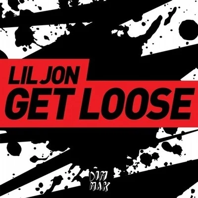 Get Loose 專輯 Eden xo/Lil Jon