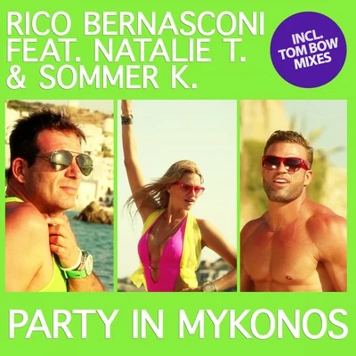 Rico Bernasconi Party in Mykonos