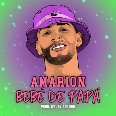 Bebé de Papá 專輯 Amarion