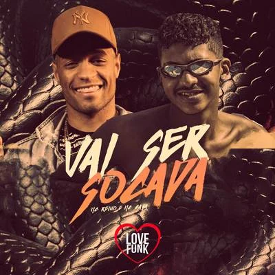 Vai Ser Socada 專輯 Victor Goes/MC Reino