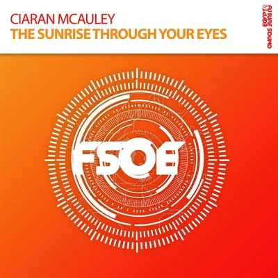 Ciaran McAuleyAhmed Romel The Sunrise Through Your Eyes