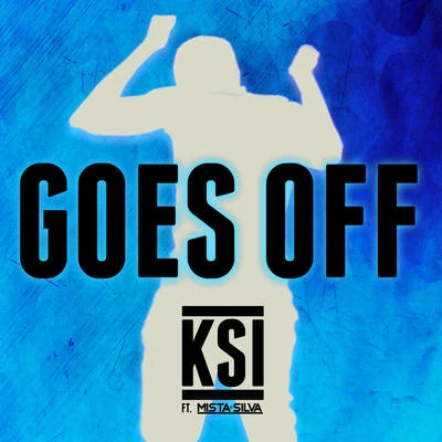 Goes Off 專輯 KSI