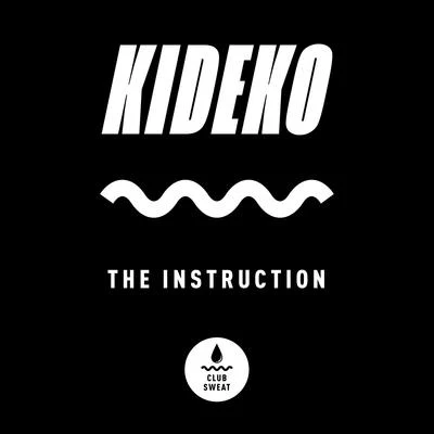 The Instruction 專輯 Kideko/JackLNDN/Shawnee Taylor/New Yorker Soul