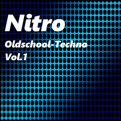 Oldschool Techno, Vol.1 (Album) 專輯 Nitro/Mr.Kitty/Alter Der Ruine/Chris Anderson/Ludovico Technique