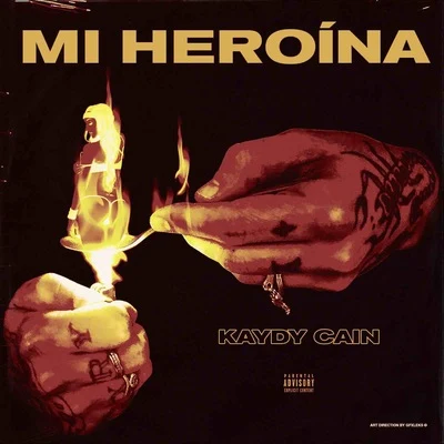 Mi Heroína 專輯 Kaydy Cain