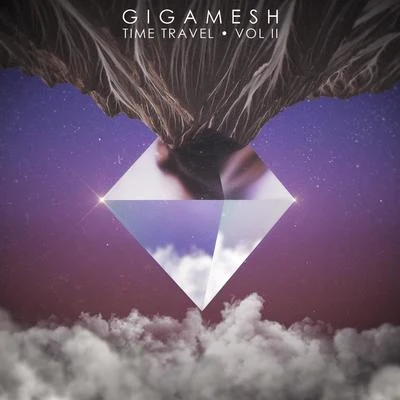 Time Travel Vol II 專輯 Gigamesh/Miley Cyrus