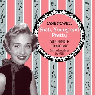 Rich, Young and Pretty (Original Motion Picture Soundtrack) 專輯 Danielle Darrieux