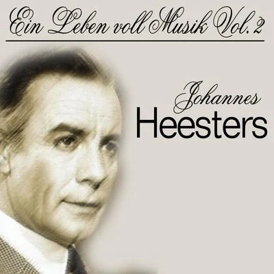 Johannes Heesters Johannes Heesters - Ein Leben voll Musik Vol.2