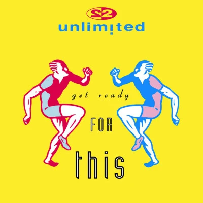 Get Ready For This (Remixes Pt. 2) 专辑 2 Unlimited