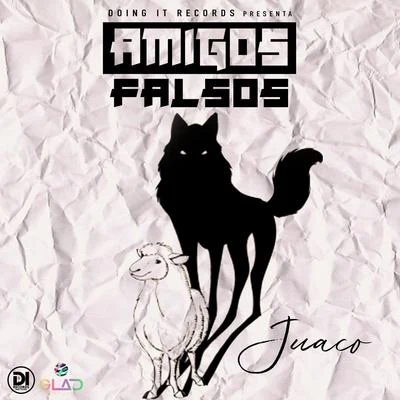 Amigos Falsos 专辑 Juaco