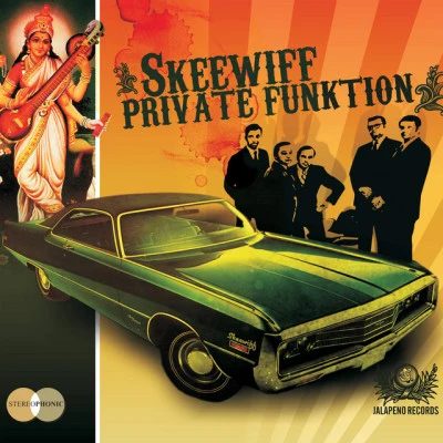 Private Funktion 专辑 Ashley Slater/Cab Canavaral/Skeewiff/Imagine This