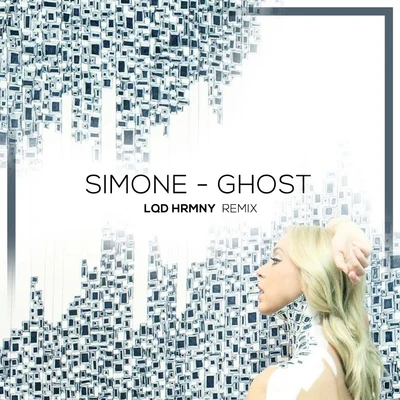 Ghost (Lqd Hrmny Remix) 專輯 Simone/Inaya Day/Greg Korra/Supergroover/S T L P