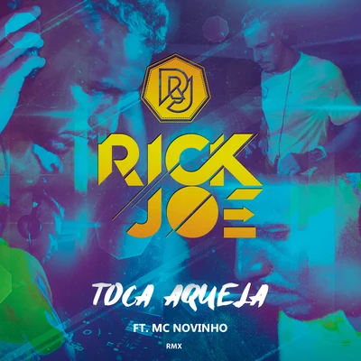 Rick Joe Toca Aquela (Remix)