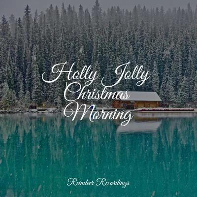 Holly Jolly Christmas Morning 專輯 Relaxing Piano Music/Piano Music For Christmas/The Piano Classic Players