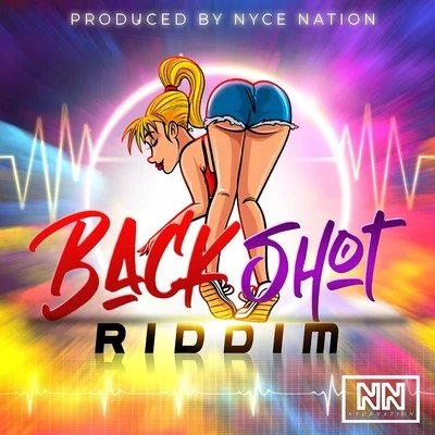 Back Shot Riddim 專輯 Neniita/Pternsky