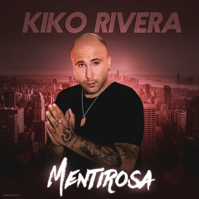 Mentirosa 專輯 Dr. Bellido/Kiko Rivera