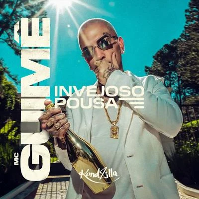 Invejoso Pousa 專輯 MC Guime