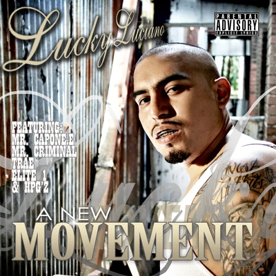 A New Movement 專輯 Lucky Luciano/Dat Boi T