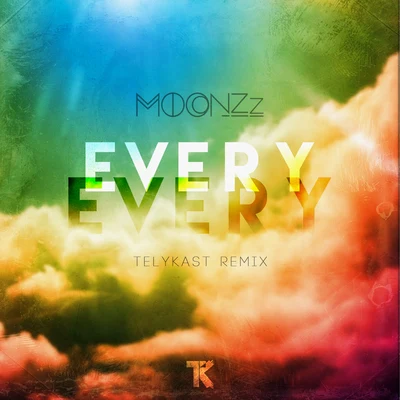 MOONZzKhamsin Every Every (Telykast Remix)