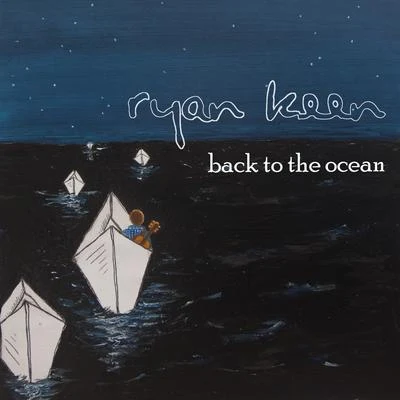 Back to the Ocean EP 專輯 YEAH BOY/Ryan Keen