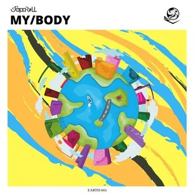 My Body 专辑 Japaroll/Misael Gauna/Matierro/Monica/Toffee Moes