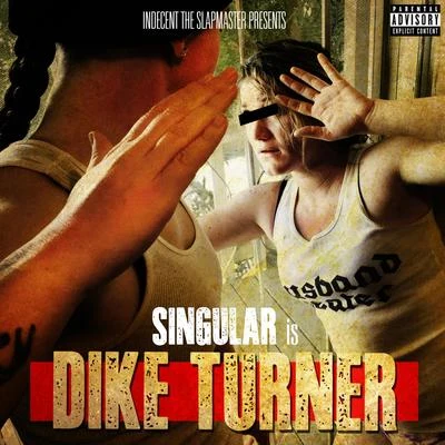 Dike Turner 專輯 Singular/SIYA