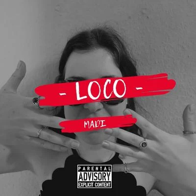 Loco 专辑 Madi